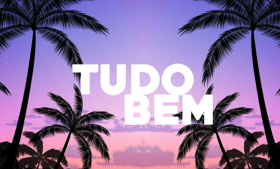 Tudo Bem #13